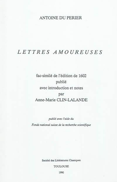 Lettres amoureuses : fac-similé de l'édition de 1602