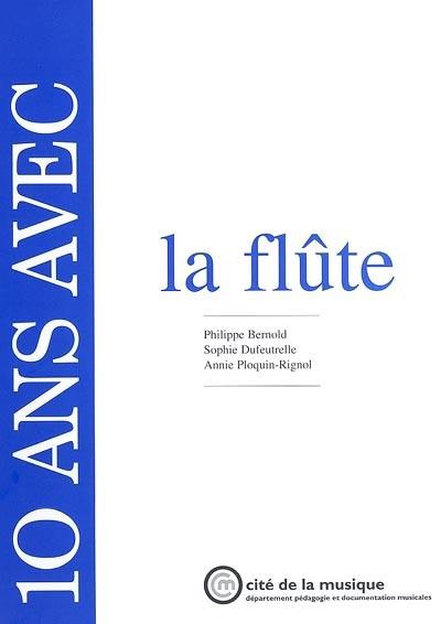 10 ans avec la flûte : catalogue raisonné