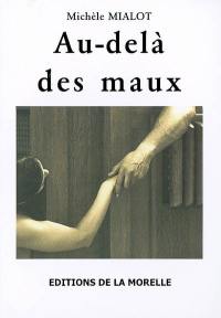 Au-delà des maux