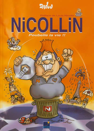 Nicollin. Poubelle la vie !!