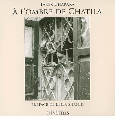 A l'ombre de Chatila