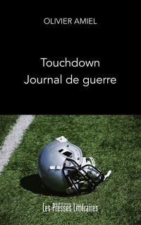 Touchdown : journal de guerre