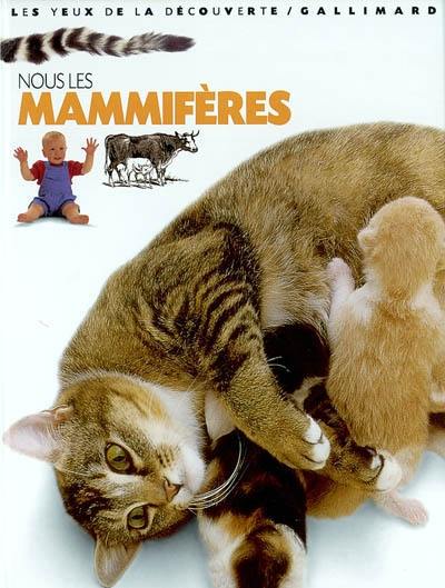 Nous, les mammifères