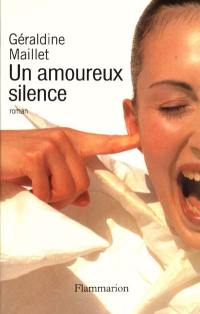 Un amoureux silence