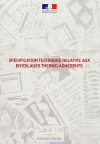 Spécification technique relative aux entoilages thermo-adhérents