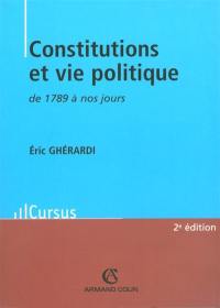 Constitutions et vie politique de 1789 à nos jours