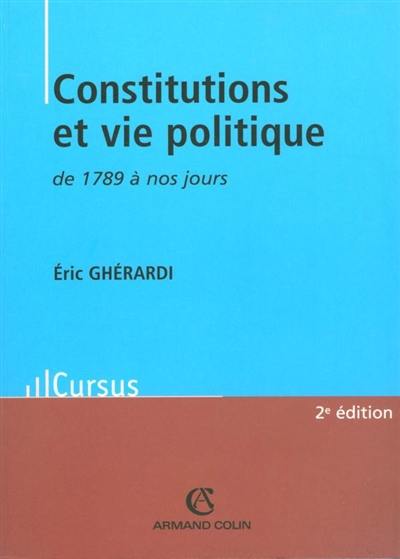 Constitutions et vie politique de 1789 à nos jours