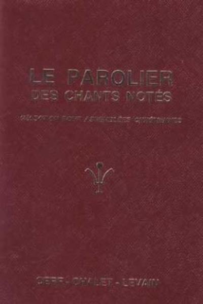 Parolier des chants notés : sélection pour assemblées chrétiennes