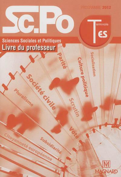 Sciences sociales et politiques : terminale ES : livre du professeur