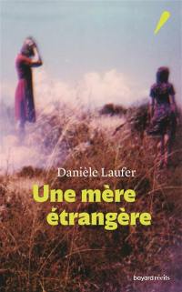 Une mère étrangère