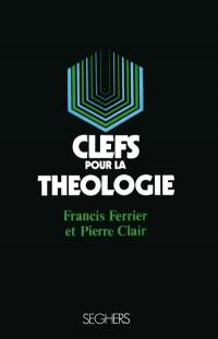 Clefs pour la théologie