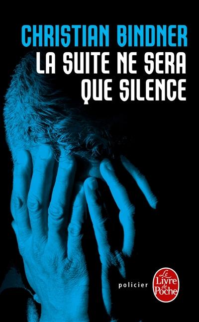 La suite ne sera que silence