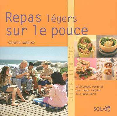 Repas légers sur le pouce : délicieuses recettes pour des repas rapides mais équilibrés