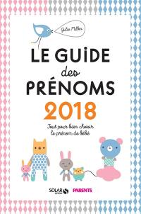 Le guide des prénoms 2018 : tout pour bien choisir le prénom de bébé