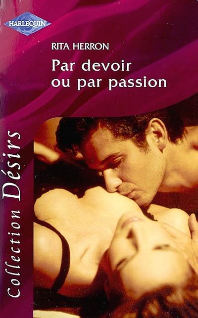 Par devoir ou par passion