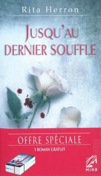 Jusqu'au dernier souffle : offre spéciale