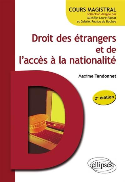 Droit des étrangers et de l'accès à la nationalité