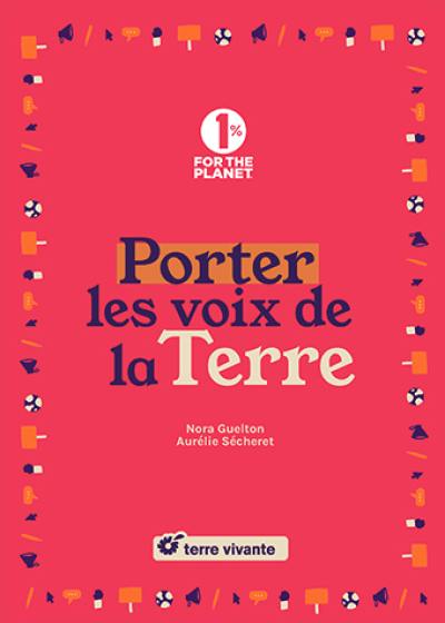 Porter les voix de la Terre