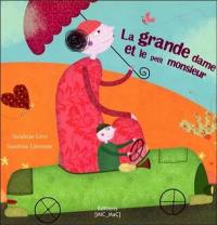 La grande dame et le petit monsieur