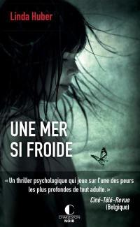 Une mer si froide