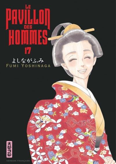 Le pavillon des hommes. Vol. 17