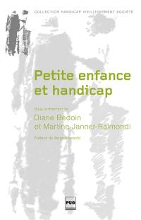 Petite enfance et handicap : famille, crèche, maternelle