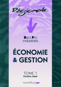 Economie et gestion, bacs professionnels industriels, première