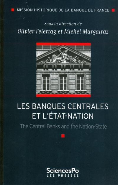 Les banques centrales et l'Etat-nation. The central banks and the nation-state