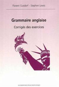 Grammaire anglaise : corrigés des exercices