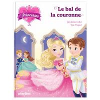 Une, deux, trois... Princesses. Vol. 13. Au bal de la couronne