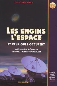 Les engins, l'espace et ceux qui l'occupent : de Peenemünde à Cuicuilco