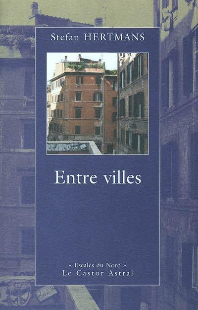 Entre villes : histoires en chemin