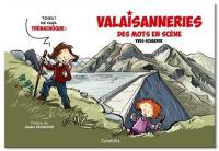 Valaisanneries : des mots en scène