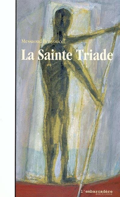 La sainte triade