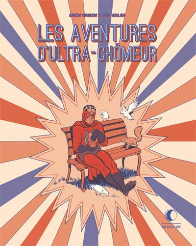 Les aventures d'Ultra-Chômeur