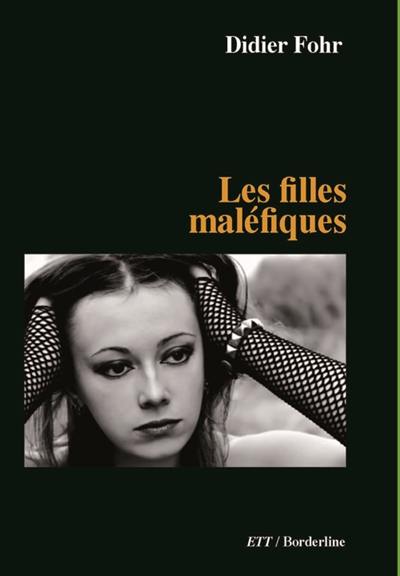 Les filles maléfiques