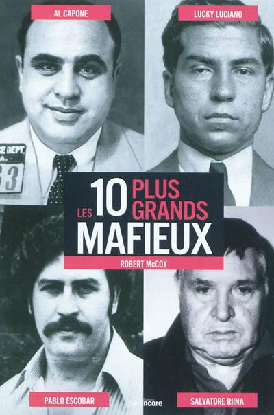 Les 10 plus grands mafieux