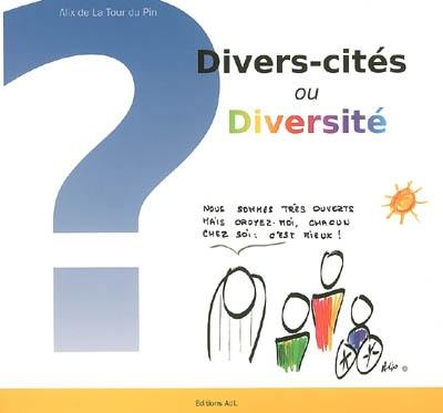 Divers-cités ou diversité