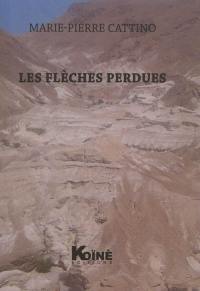 Les flèches perdues : théâtre