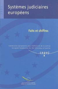 Systèmes judiciaires européens 2002 : faits et chiffres sur la base d'une enquête conduite dans 40 Etats membres du Conseil de l'Europe