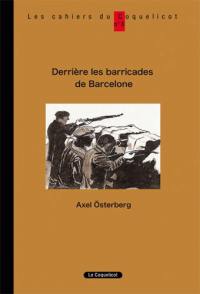 Derrière les barricades de Barcelone