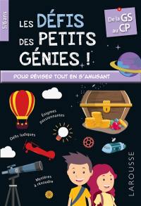 Les défis des petits génies, de la grande section au CP : 5-6 ans