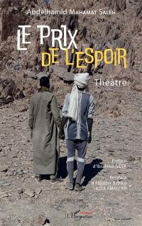 Le prix de l'espoir : théâtre