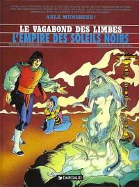 Le vagabond des limbes. Vol. 2. L'empire des soleils noirs