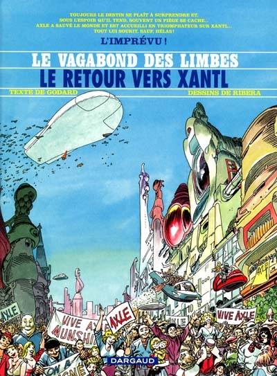 Le vagabond des limbes. Vol. 30. Retour vers Xantl