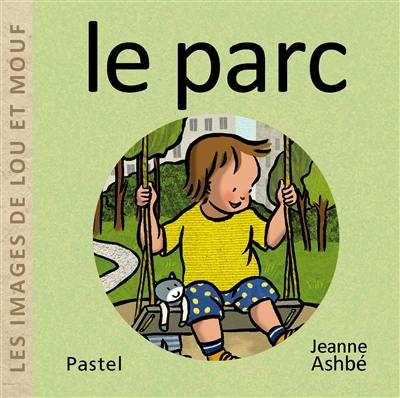 Les images de Lou et Mouf. Le parc