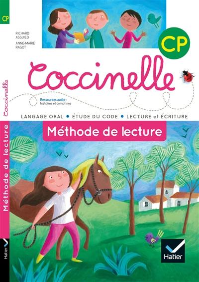 Coccinelle, méthode de lecture CP : langage oral, étude du code, lecture et écriture