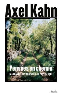 Pensées en chemin : ma France, des Ardennes au Pays basque