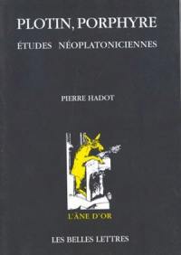 Plotin, Porphyre : et autres études néoplatoniciennes