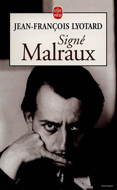 Signé Malraux